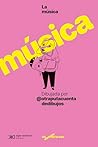 La música dibujada por @otraputacuentadedibujos by @otraputacuentadedibujos