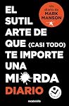 El sutil arte de ...