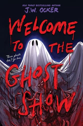 Welcome to the Ghost Show (Hardcover)