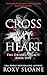 Cross My Heart: A Novel (The Oxford Legacy, 1)