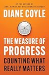 The Measure of Progress by Diane Coyle