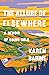 The Allure of Elsewhere: A ...