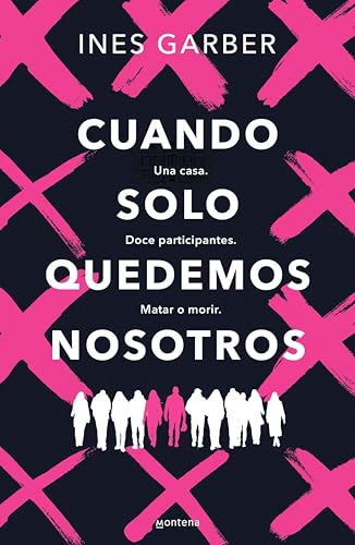 Cuando solo quedemos nosotros (Kindle Edition)
