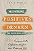 Meistere Positives Denken –...