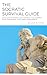 The Socratic Survival Guide...