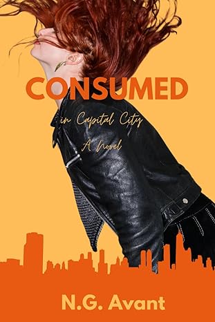 Consumed in Capital City