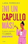 ¡Ni un capullo más!