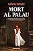 Mort al Palau: Una història...