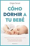 Cómo dormir a tu ...