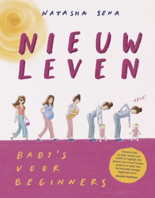 Nieuw leven: Baby's voor beginners (Hardcover)