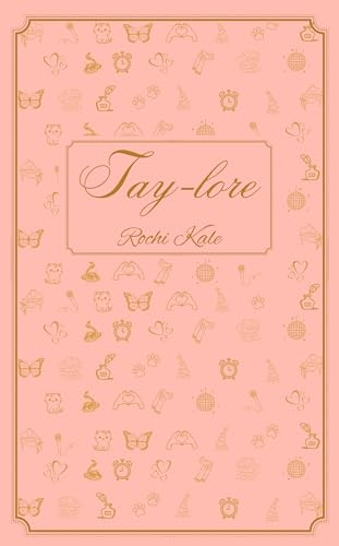 Tay-lore (Kindle Edition)
