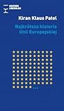Najkrótsza historia Unii Europejskiej