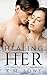 Healing Her (The Healing Du...