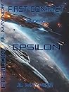 First Contact: Epsilon First Contact: Epsilon
