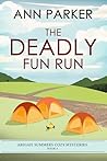 The Deadly Fun Run (Abigail Summers Cozy Mysteries Book 4)