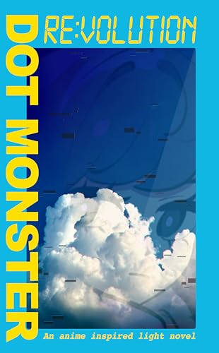 Dot Monster ReVolution (Kindle Edition)