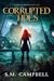 Corrupted Tides by S.M.  Campbell