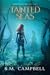 Tainted Seas by S.M.  Campbell
