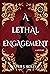 A Lethal Engagement: A Novel