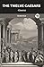 The Twelve Caesars (Classics)