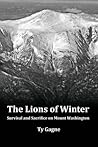The Lions of Winter, Survival and Sacrifice on Mount Washington