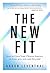 The New Fit: How To Own You...