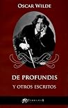 De profundis y otros escritos