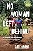 No Woman Left Behind: A Jou...