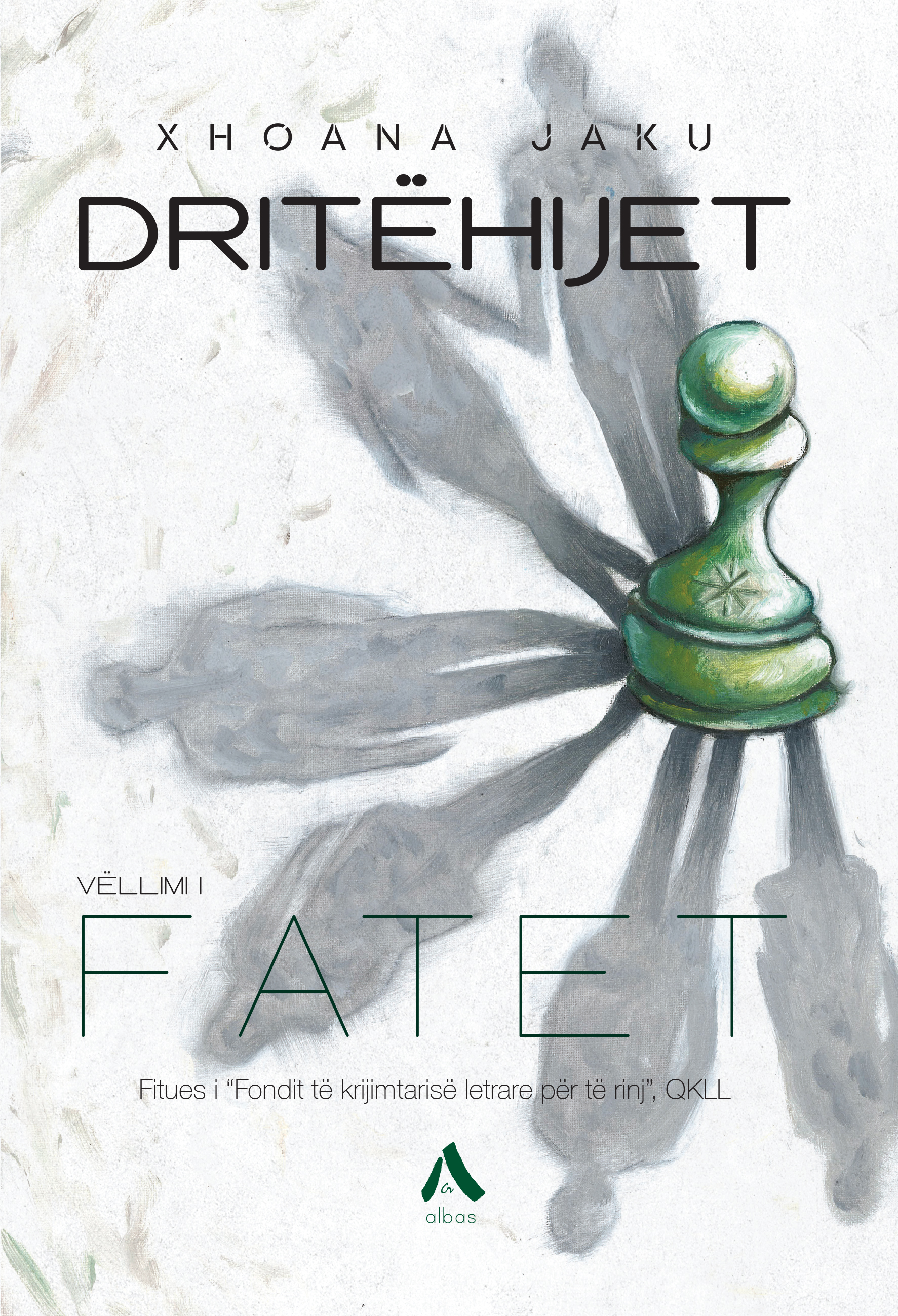 Fatet (Dritëhijet, #1)