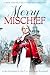Merry Mischief by Jann Rowland