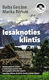 Iesakņoties klintīs