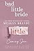 Bad Little Bride by Meagan Brandy