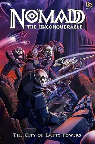No'madd: The City of Empty Towers (No'madd The Unconquerable Book One)
