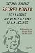 Secret Power by Stefania Maurizi Secret Power by Stefania Maurizi