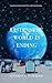 Listen, the World is Ending by Nandita Parmar