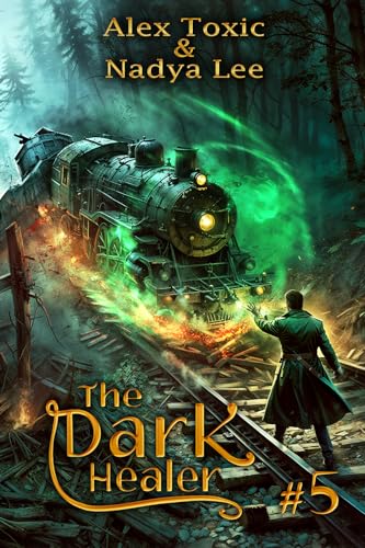 The Dark Healer #5 (The Dark Healer #5)