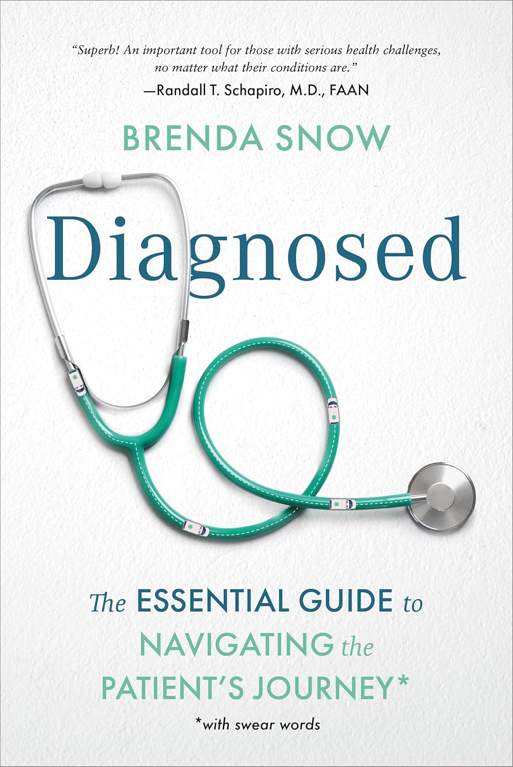 Diagnosed: The Essential Guide to Navigating the Patient’s Journey (Hardcover)