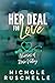Her Deal for Love by Nichole Ruschelle
