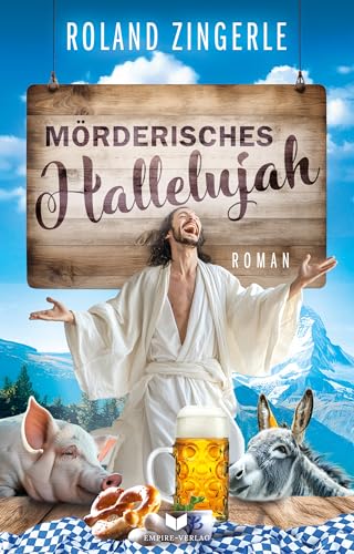 Mörderisches Halleluja: Roman (Fackenreuth Krimi 1) (German Edition)