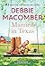 Married in Texas by Debbie Macomber