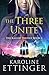 The Three Unite (The Kallos Trilogy)