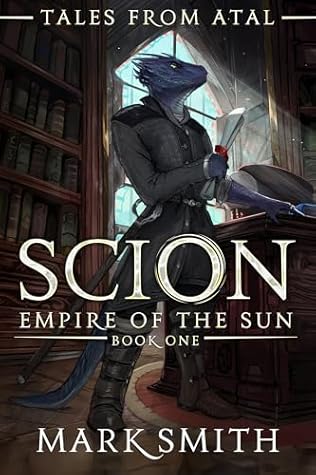 Scion (Empire of the Sun Book 1)