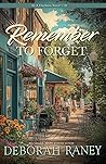 Remember to Forget
