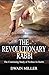 The Revolutionary Rabbi by Dwain Miller