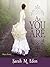 As You Are (The Jonquil Brothers, #3)