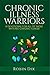 Chronic Illness Warriors