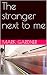 The stranger next to me