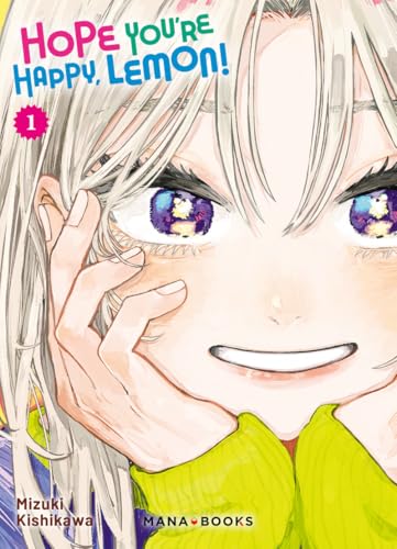 Hope You're Happy, Lemon !, tome 1 (Paperback)