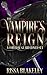 The Vampire's Reign: A Corv...