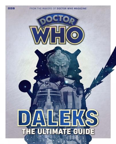 Doctor Who: Daleks: The Ultimate Guide (Paperback)